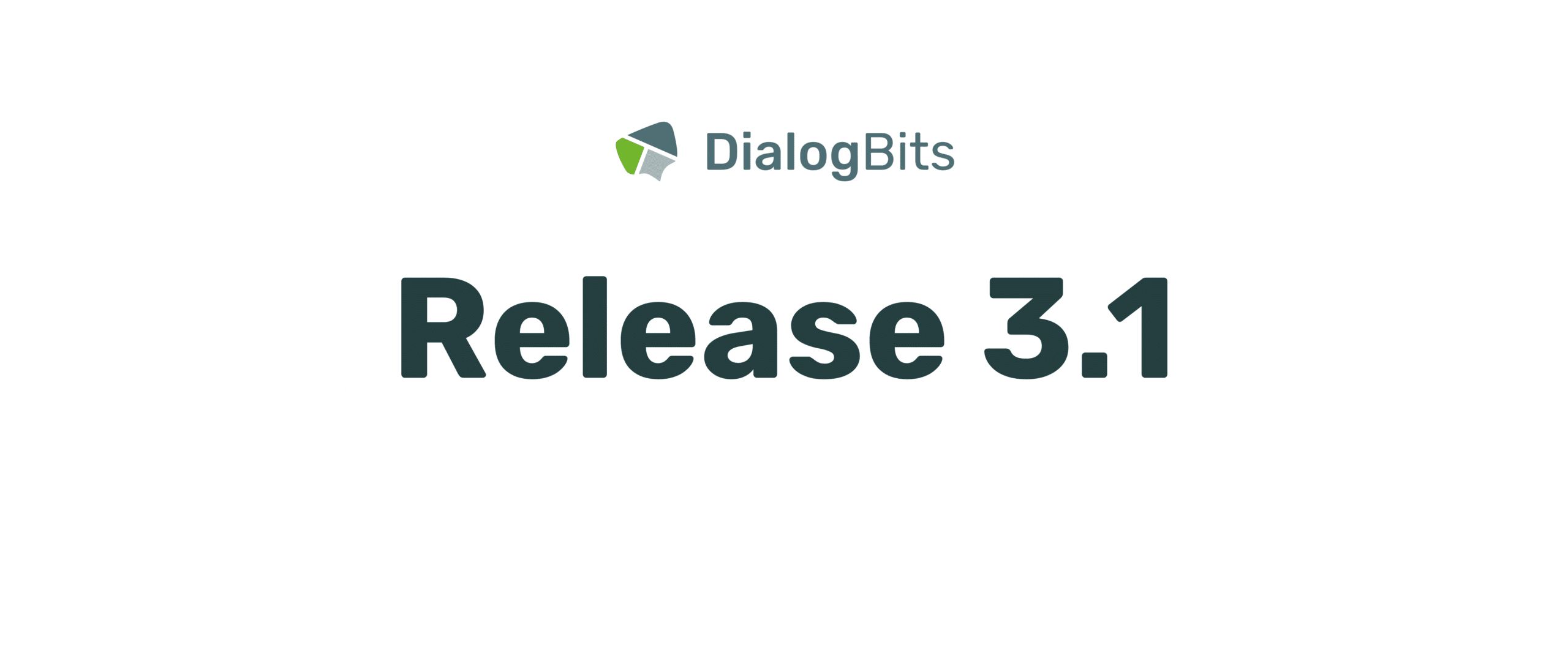 Headergrafik für die Release Note 3.1 der DialogBits Chatbot-Plattform.