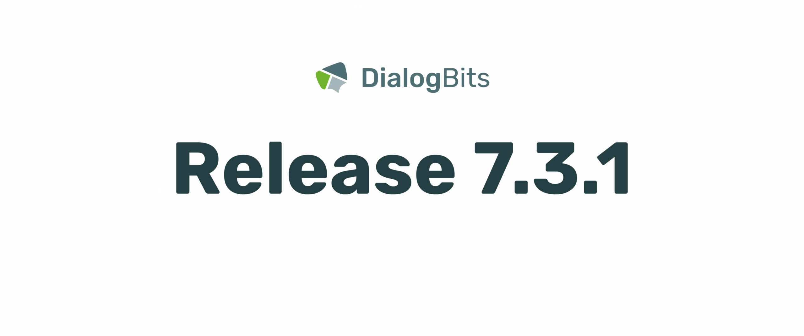 Headergrafik für die Release Note 7.3.1 der DialogBits Chatbot-Plattform.