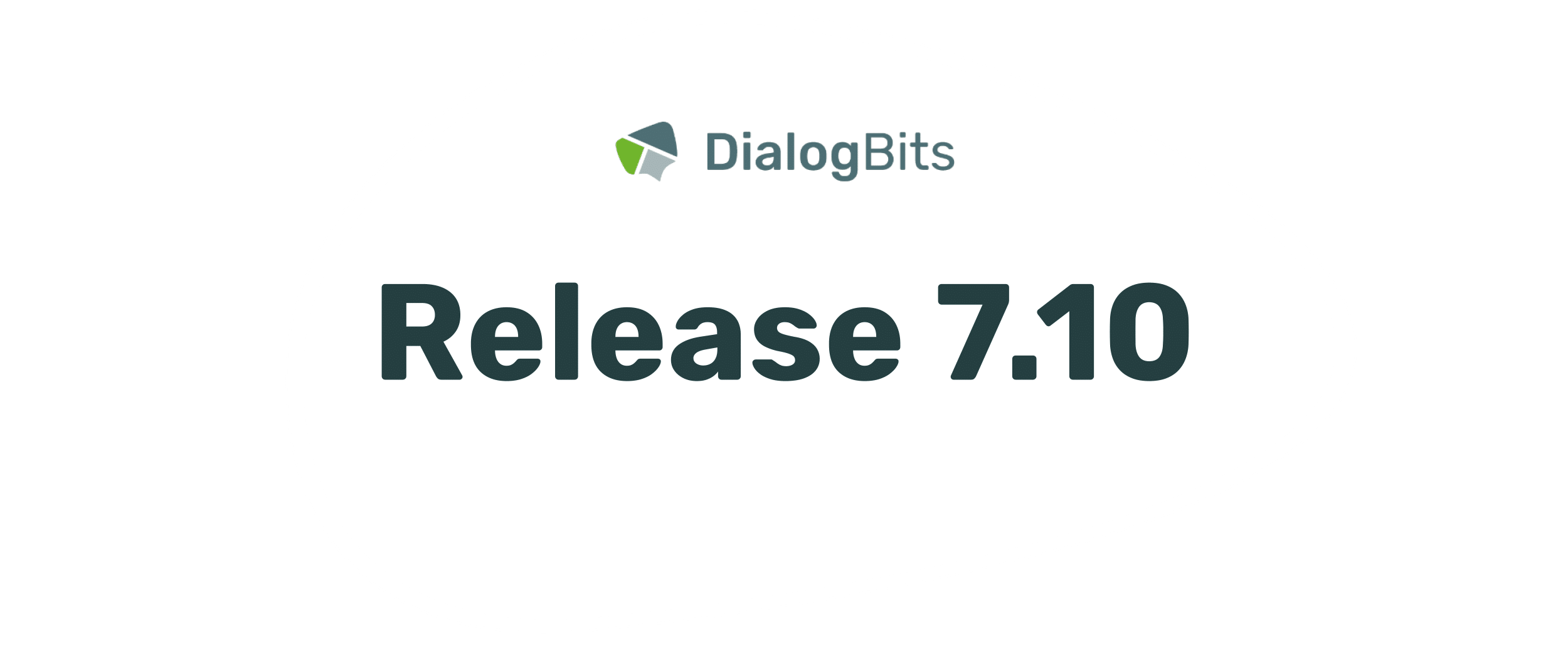 Headergrafik für die Release Note 7.10 der DialogBits Chatbot-Plattform.